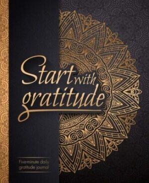 Start With Gratitude: Daily Gratitude Journal